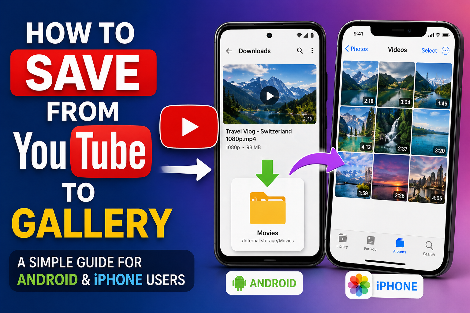 Save YouTube Videos to Gallery on Android & iPhone